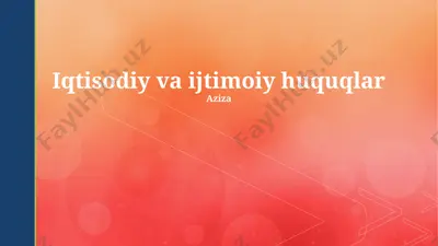 iqtisodiy va ijtimoiy huquqlarning ta'rifi — PPTX