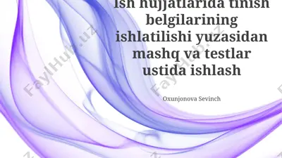 tinish belgilaridan foydalanish bo'yicha mashq va testlar ustida ishlash — PPTX