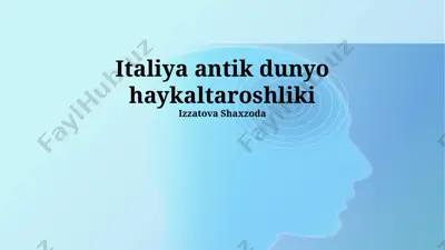 italiya antik dunyo haykaltaroshliki — PPTX
