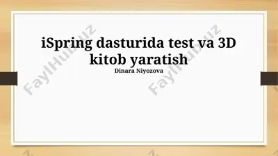 ispring dasturida test va 3d kitob yaratish — PPTX