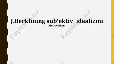 j.berklining subʼektiv idealizmi — PPTX