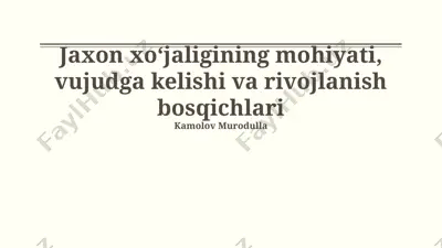 jaxon xo‘jaligining mohiyati, vujudga kelishi va rivojlanish bosqichlari — PPTX