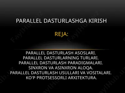 parallel dasturlashga kirish — PPTX