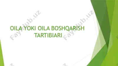 oila boshqarish tartibiari — PPTX
