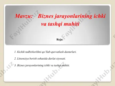 biznes jarayonlarining ichki va tashqi muhitini qiymatlash muhiti — PPTX