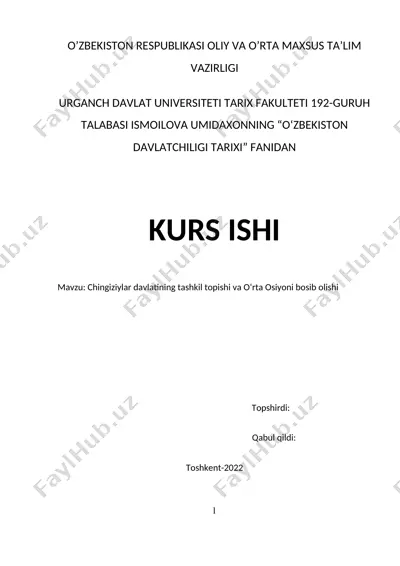 chingiziylar davlatining tashkil topishi va o‘rta osiyoni bosib olishi kurs ishi — DOCX