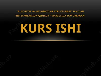 interpolatsion qidiruv — PPTX