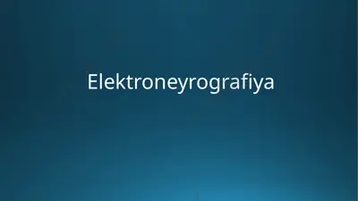 elektroneyrografiya — PPTX