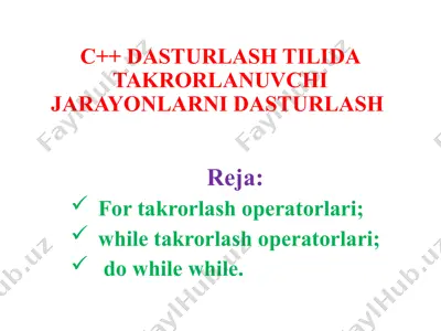 c++ dasturlash tilida takrorlanuvchi jarayonlarni dasturlash — PPTX