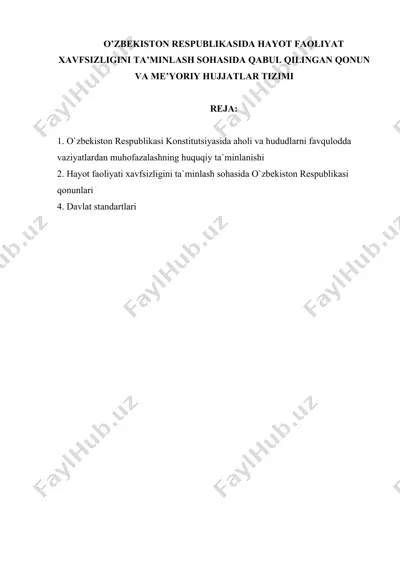 o’zbekiston respublikasida hayot faoliyat xavfsizligini ta’minlash sohasida qabul qilingan qonun va me’yoriy hujjatlar tizimi — DOCX