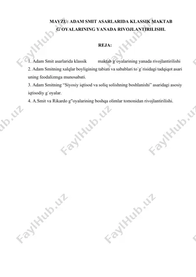 adam smit asarlarida klassik maktab g'oyalarining yanada rivojlantirilishi — DOCX