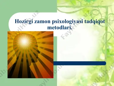 hozirgi zamon psixologiyasi tadqiqot metodlari — PPT