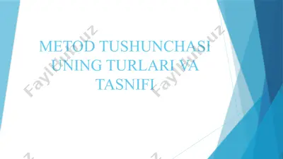 metod tushunchasi uning turlari va tasnifi — PPTX