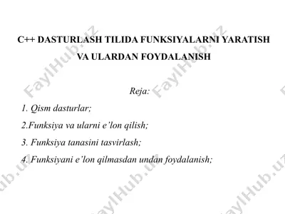 c++ dasturlash tilida funksiyalarni yaratish va ulardan foydalanish — PPTX