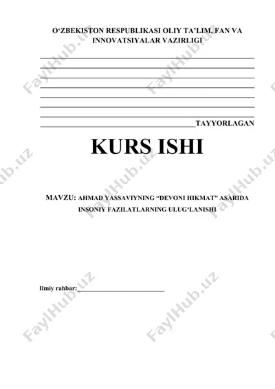ahmad yassaviyning "devoni hikmat" asarida insoniy fazilatlarning ulugʻlanishi — DOCX