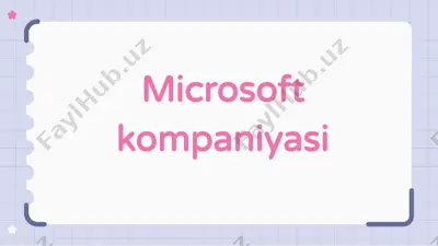 microsoft kompaniyasi — PPTX