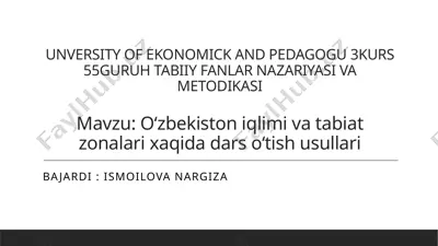 o‘zbekiston iqlimi va tabiat zonalarini o‘rgatish usullari — PPTX