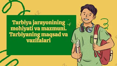 tarbiya jarayonining mohiyati va mazmuni — PPTX