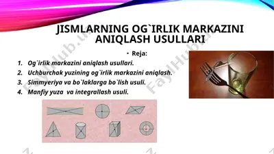 jismlarning og'irlik markazini aniqlash usullari — PPTX