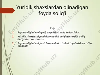 yuridik shaxslardan olinadigan foyda solig’i — PPT