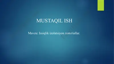 issiqlik izolyatsiyasi materiallari — PPTX