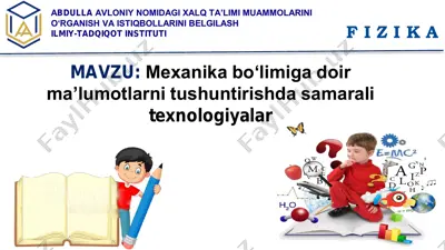 fizika mavzusiga doir ma'lumotlarni tushuntirishda samarali texnologiyalar — PDF