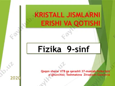kristall jismlarni erishi va qotishi — PPTX