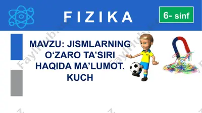 jismlarning o'zaro ta'siri haqida ma'lumot — PPTX