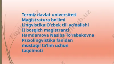 psixolingvistika fanidan mustaqil ta'lim uchun taqdimot — PPTX