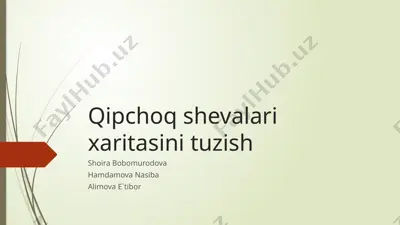 qipchoq shevalari xaritasini tuzish — PPTX