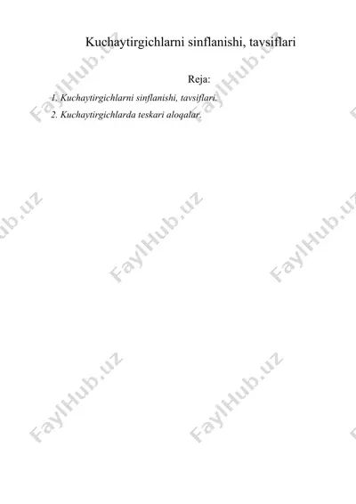 kuchaytirgichlarni sinflanishi, tavsiflari — DOCX