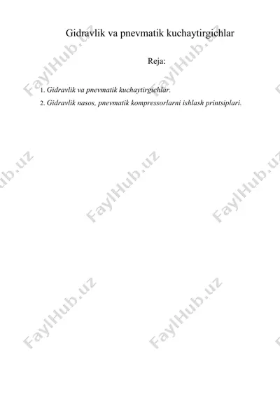 gidravlik va pnevmatik kuchaytirgichlar — DOCX