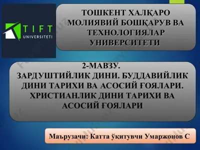 zardushtiylik dini, buddaviylik dini tarikhi va asosiy go'yalar — PPT
