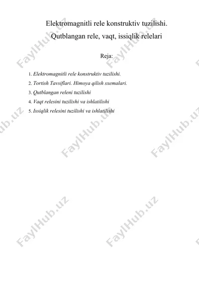 elektromagnitli rele konstruktiv tuzilishi. qutblangan rele, vaqt, issiqlik relelari — DOCX