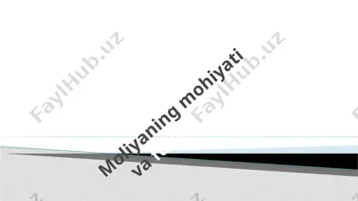 moliyaning mohiyati va funksiyalari — PPTX