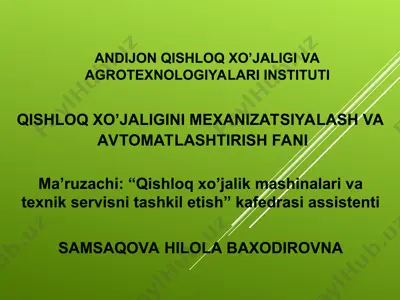 qishloq xo’jalik mashinalari va texnik servisni tashkil etish — PPT
