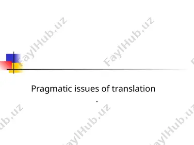 pragmatic issues of translation — PPTX