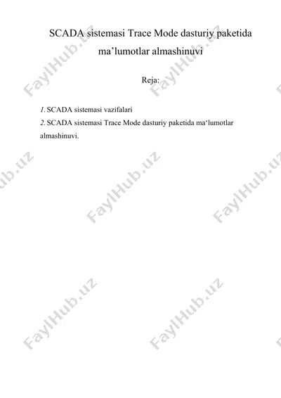 scada sistеmasi trace mode dasturiy pakеtida ma’lumotlar almashinuvi — DOCX