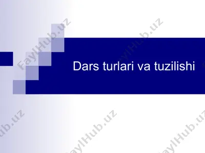 dars turlari va tuzilishi — PPTX