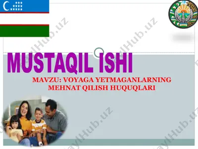 voyaga yetmaganlarning mehnat qilish huquqlari — PPT