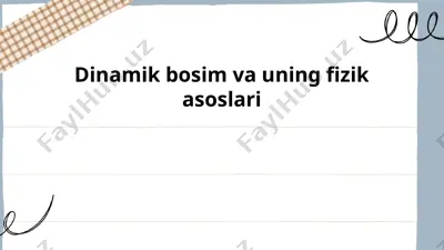 dinamik bosim va uning fizika asoslari — PPTX