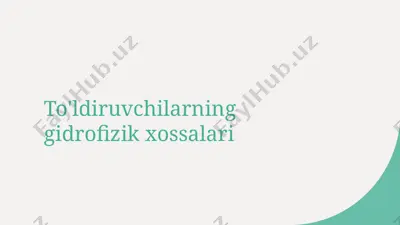 materiallar hidrofizik xossalari — PPTX