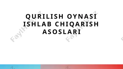 qurilish o'yinlari ishlab chiqarish asoslari — PPTX