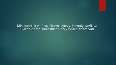 missionerlik va prozelitizm — PPTX