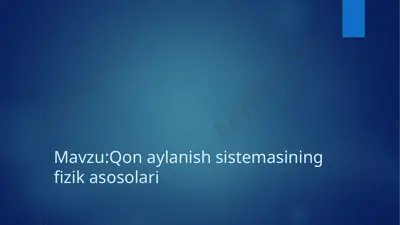 qonaylanish sistemasining fizikasi — PPTX
