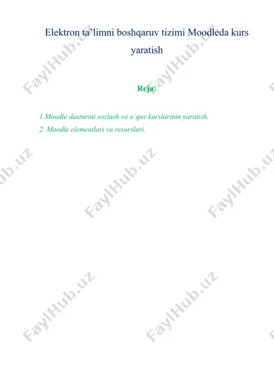 elektron ta’limni boshqaruv tizimi moodleda kurs yaratish — DOCX
