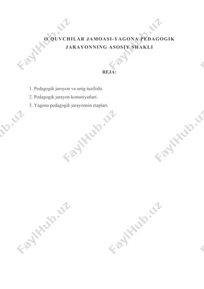 yagona pedagogik jarayonning asosiy shakli — DOCX