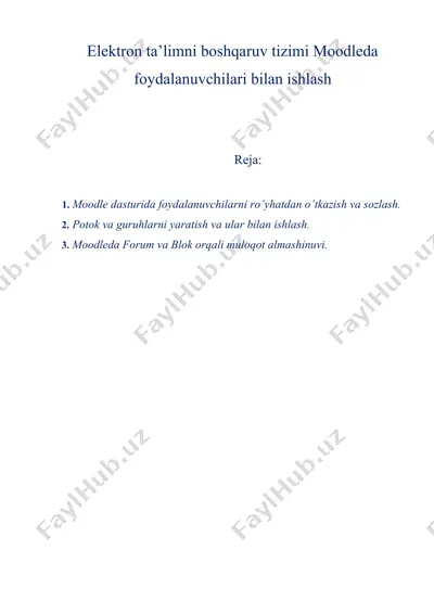 elektron ta’limni boshqaruv tizimi moodleda foydalanuvchilari bilan ishlash — DOCX