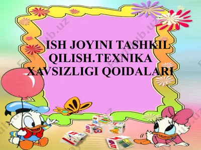 ish joyini tashkil qilish.texnika xavsizligi qoidalari — PPTX