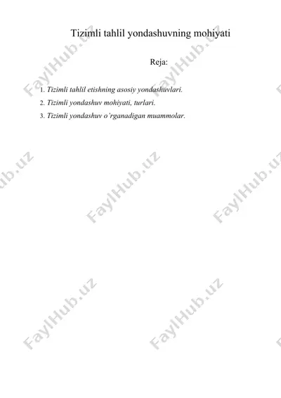 tizimli tahlil yondashuvning mohiyati — DOCX
